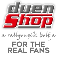 duenShop.hu - a rallyongók boltja - FOR THE REAL FANS