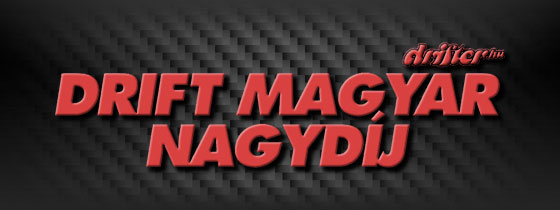 Drift Magyar Nagydj 2025