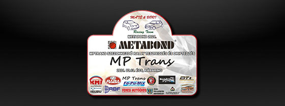MP trans 2021 Szezonkezd RALLY Tesztedzs s DRIFT edzs